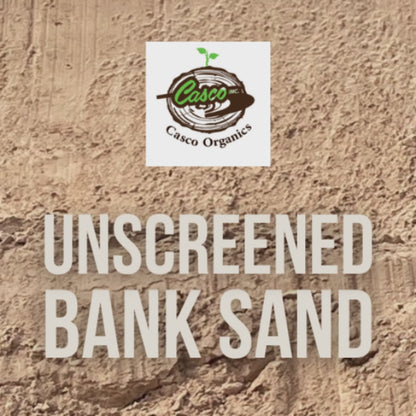 Casco Organics Unscreened Bank Sand - 1 Cubic Yard